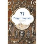 77 Prager Legenden / 77 pražských legend německy - Ježková Alena – Hledejceny.cz