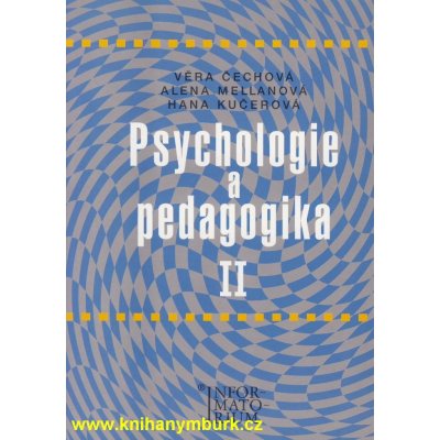 Psychologie a pedagogika II - Čechová Věra – Zbozi.Blesk.cz