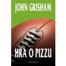 Hra o pizzu - John Grisham