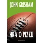 Hra o pizzu - John Grisham – Hledejceny.cz