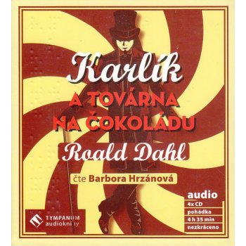 Karlík a továrna na čokoládu - Roald Dahl