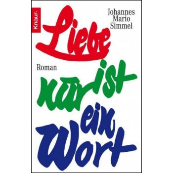 Liebe ist ein Wort