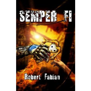 Semper fi - Robert Fabian