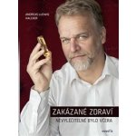 Zak ázané zdraví Andreas Ludwig Kalcker – Hledejceny.cz