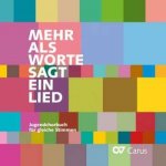 Various - Mehr Als Worte Sagt Ein Lied Jugendchorbuch Für Gleiche Stimmen CD – Zbozi.Blesk.cz