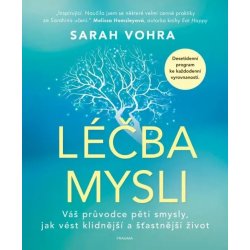 Léčba mysli - Sarah Vohra