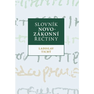Slovník novozákonní řečtiny – Hledejceny.cz