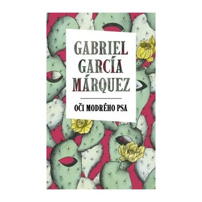 Oči modrého psa - Gabriel García Márquez
