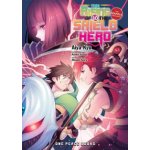 The Rising of the Shield Hero Volume 10: The Manga Companion Yusagi AnekoPaperback