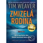 Zmizelá rodina - Tim Weaver – Sleviste.cz