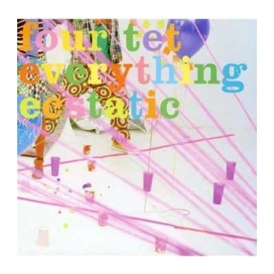 Four Tet - Everything Ecstatic CD – Hledejceny.cz