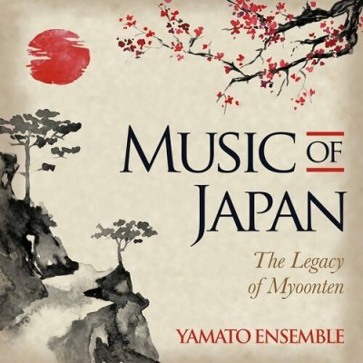 Music of Japan - The Legacy of Myoonten - Yamato Ensemble LP – Zbozi.Blesk.cz