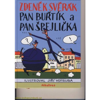 Pan Buřtík a pan Špejlička - Svěrák Zdeněk