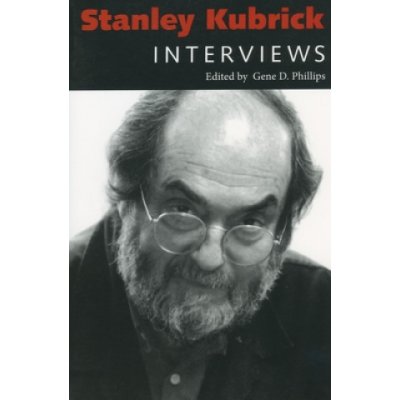 Stanley Kubrick: Interviews Phillips Gene D.Paperback