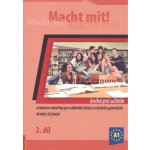 Macht mit! Kniha pro učitele 2. díl – Hledejceny.cz