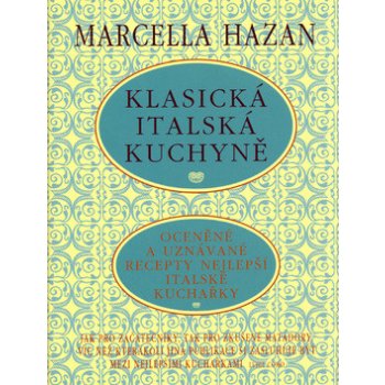 Klasická italská kuchyně - Hazan Marcella