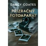 Přízračný fotoaparát - Darcy Coates – Sleviste.cz