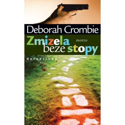 Zmizela beze stopy - Deborah Crombie – Hledejceny.cz