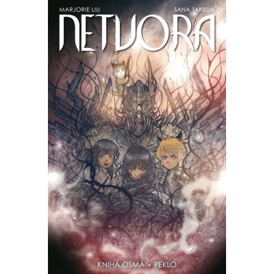 Netvora 8 - Peklo - Marjorie Liu – Sleviste.cz