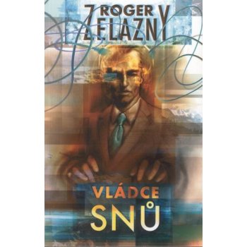 Vládce snů - Roger Zelazny