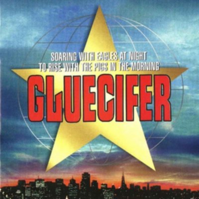 Gluecifer - Soaring With Angels? LP