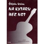 Na kytaru bez not – Hledejceny.cz