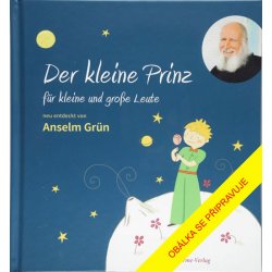 Malý princ pro malévelké - Anselm Grün