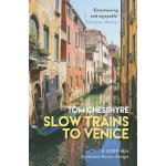 Slow Trains to Venice – Hledejceny.cz