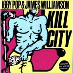 Iggy Pop: Kill City (limited Edition) (colored Vinyl) LP – Zboží Dáma