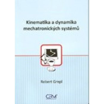 Kinematika a dynamika mechatronických systémů