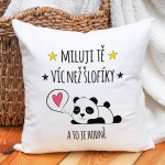 Ahome polštář Miluji Tě víc než šlofíky 37x37 – Hledejceny.cz
