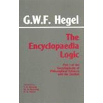 The Encyclopaedia Logic - G. Hegel