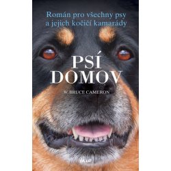 Psí domov - Cameron Bruce W.