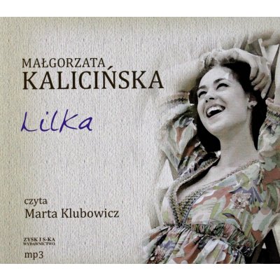 Lilka - Małgorzata Kalicińska