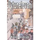 Vytunelovaní EKO-Konzult Ondriaš, Karol