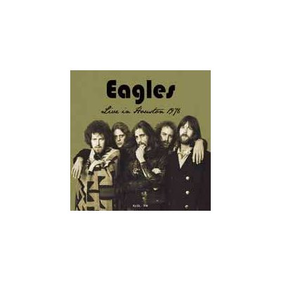 Eagles - Live In Houston -Digi- CD
