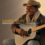 Samba Toure - Songhai Blues - Homage To Ali Farka Toure – Hledejceny.cz