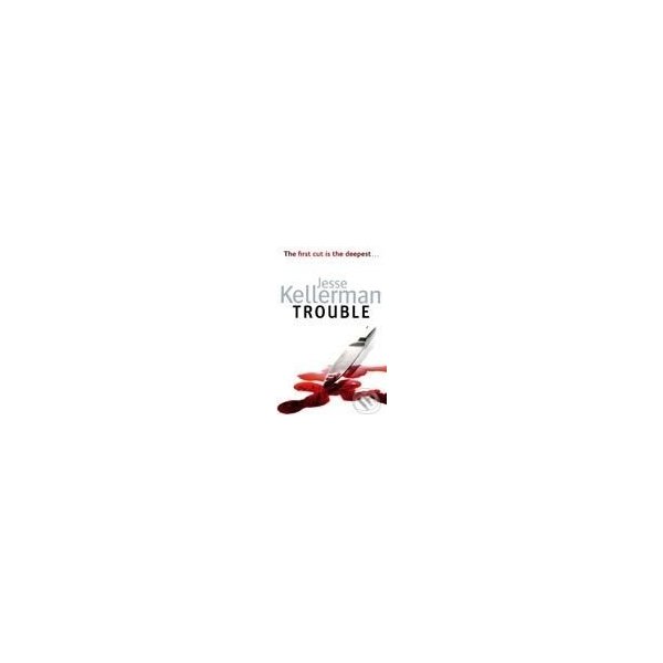 Kniha Trouble - Jesse Kellerman