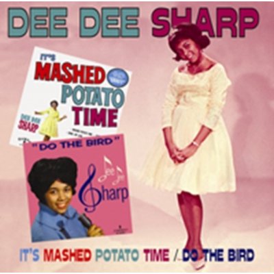 Sharp Dee Dee - It's Mashed Potato Time/D CD – Zboží Mobilmania