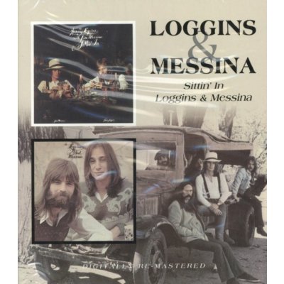 Loggins & Messina - Sittin' In Loggins & Messina CD
