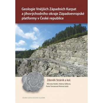 Geologie Vnějších Západních Karpat a jihovýchodního okraje Západoevropské platformy v České republic