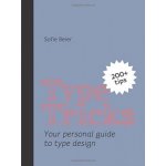Type Tricks: Your Personal Guide to Type Desi... Sofie Beier – Zboží Dáma