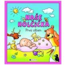 Naše holčička - První album - Schwarzová Hana