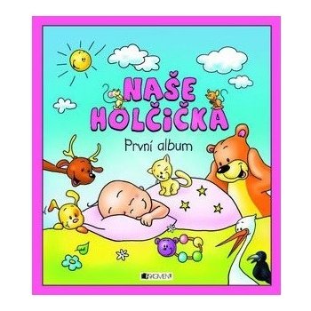 Naše holčička - První album - Schwarzová Hana