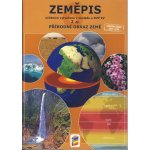 Zeměpis 6, 2. díl - Přírodní obraz Země – Hledejceny.cz