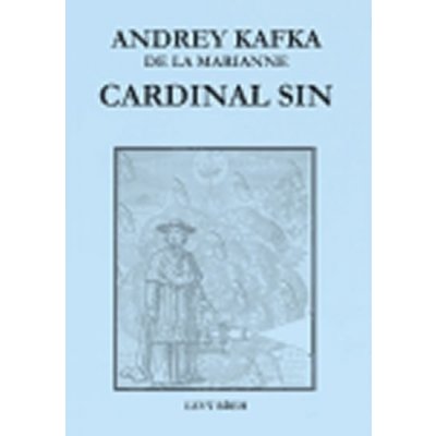Cardinal Sin Andrey Kafka de la Marianne – Zboží Mobilmania