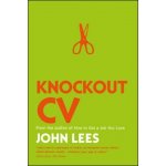 How to Get Noticed, Get Interviewed & Get Hired - Knockout CV – Hledejceny.cz