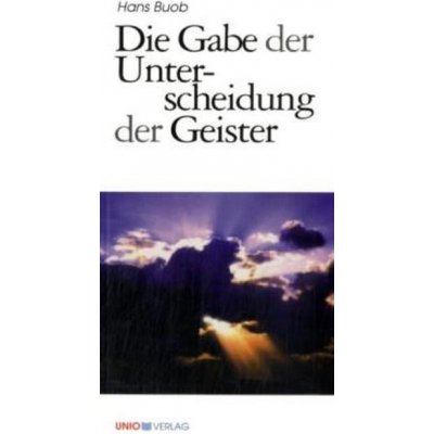 Die Gabe der Unterscheidung der Geister