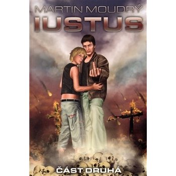 Iustus - část druhá - Moudrý Martin