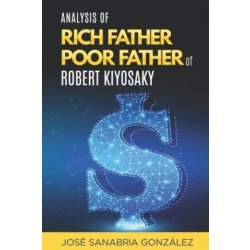 Analysis of Rich Father Poor father of Robert Kiyosaki